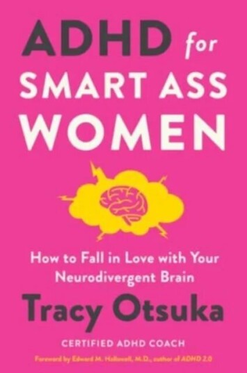 Adhd For Smart Ass Women Av Tracy Otsuka