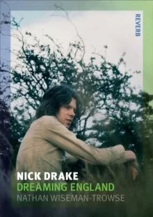 Nick Drake Av Nathan Wiseman-Trowse
