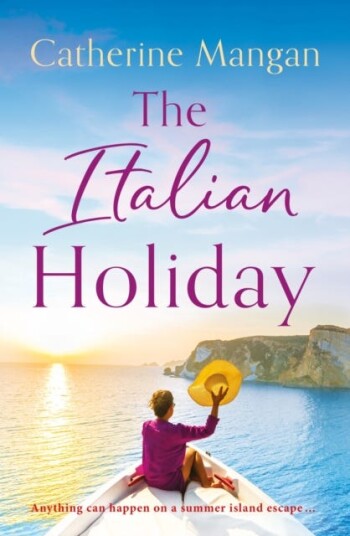 The Italian Holiday  an irresistible summer romance set on the sparkling shores of Italy