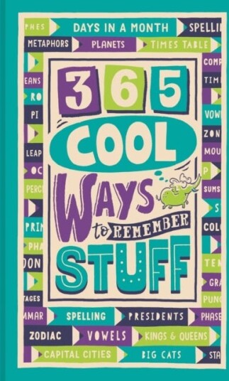 365 Cool Ways To Remember Stuff Av Lauren Holowaty