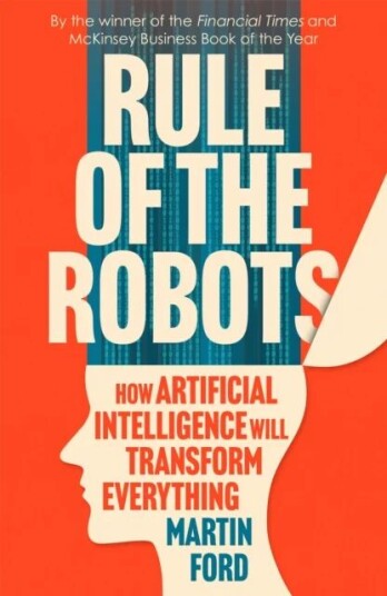 Rule Of The Robots Av Martin Ford