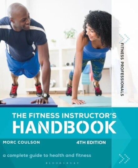 The Fitness Instructor'S Handbook 4th Edition Av Morc (University Of Sunderland) Coulson