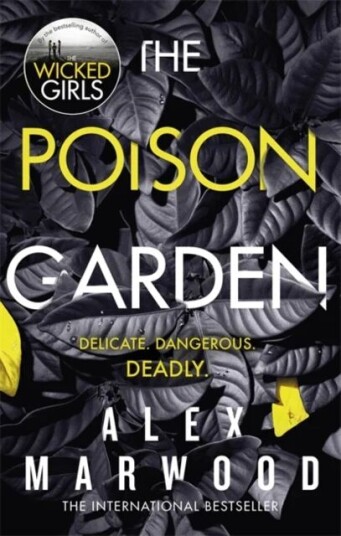 The Poison Garden Av Alex Marwood