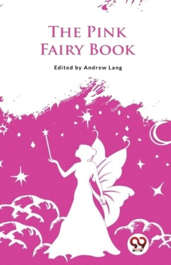 The Pink Fairy Book The Pink Fairy Book
