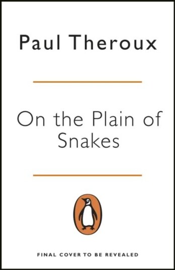 On The Plain Of Snakes Av Paul Theroux