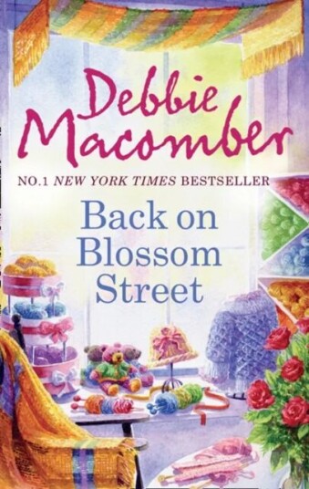 Back On Blossom Street Av Debbie Macomber Back On Blossom Street Av Debbie Macomber