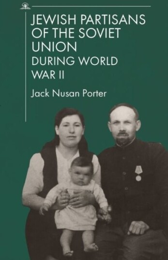 Jewish Partisans of the Soviet Union during World War II