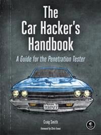 The Car Hacker'S Handbook Av Craig Smith