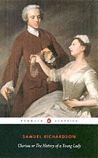 Clarissa, Or The History Of A Young Lady Av Samuel Richardson Clarissa, Or The History Of A Young Lady Av Samuel Richardson