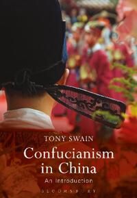 Swain, Tony Confucianism in China