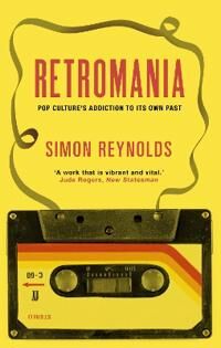 Reynolds, Simon Retromania (0571232094)