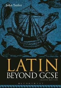 Latin Beyond Gcse Av Dr John (Lecturer In Classics University Of Manchester Previously Tonbridge School Uk) Taylor