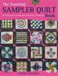 The Essential Sampler Quilt Book Av Lynne Edwards