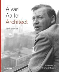 Alvar Aalto: Architect Av John Stewart