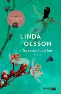 En Søster I Mitt Hus Av Linda Olsson