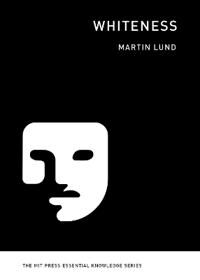 Whiteness Av Martin Lund