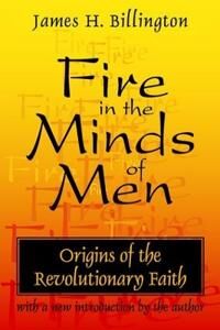 Fire In The Minds Of Men Av James Billington