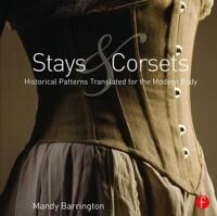 Stays And Corsets Av Mandy (Senior Lecturer University Bournemouth) Barrington