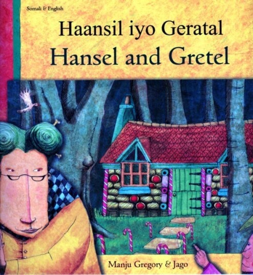 Hansel And Gretel In Somali And English Av Manju Gregory Hansel And Gretel In Somali And English Av Manju Gregory
