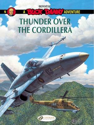 Buck Danny 5 Thunder over the Cordillera