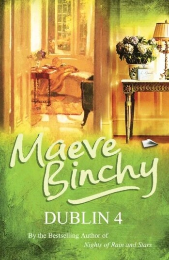 Dublin 4 Av Maeve Binchy Dublin 4 Av Maeve Binchy