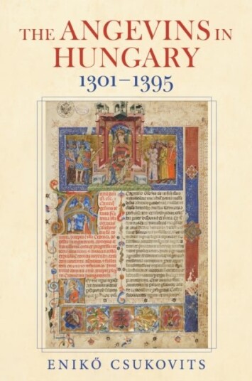 The Angevins in Hungary 1301–1395