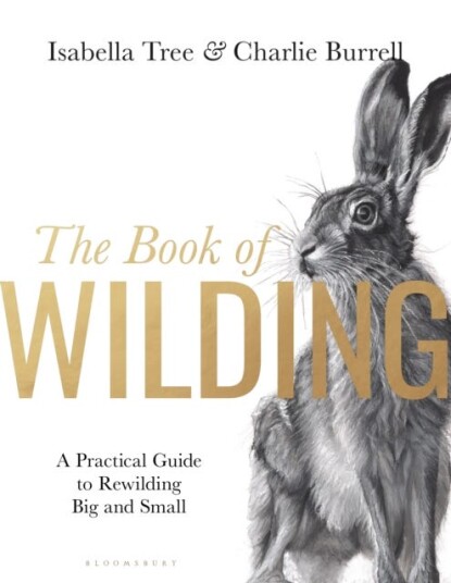 The Book Of Wilding Av Isabella Tree