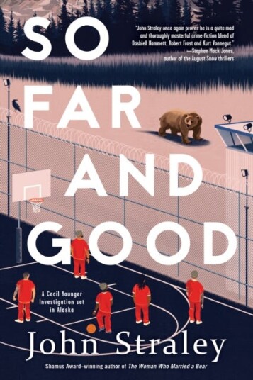 So Far And Good Av John Straley