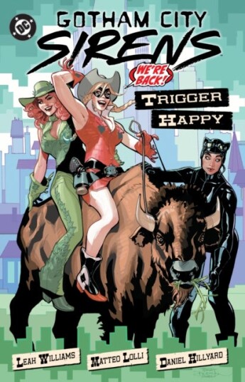Gotham City Sirens: Trigger Happy Gotham City Sirens: Trigger Happy