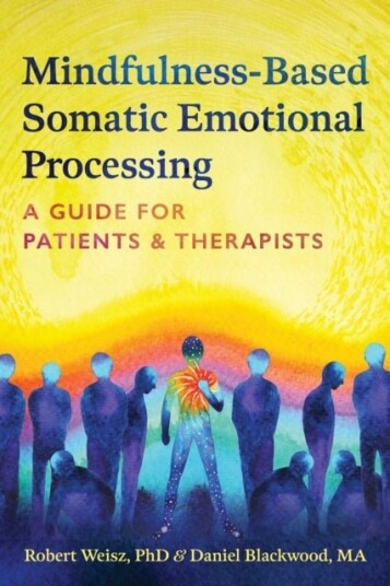 Mindfulness Based Somatic Emotional Processing