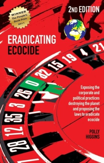 Eradicating Ecocide 2nd Edition Av Polly Higgins