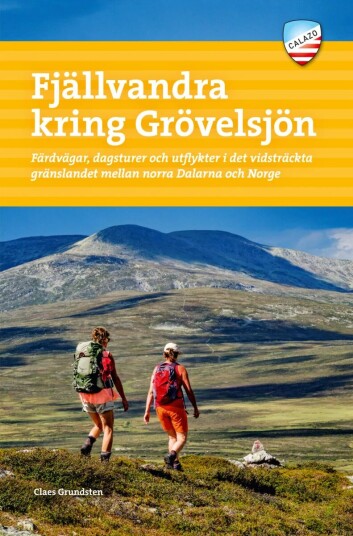 Fjällvandra Kring Grövelsjön Av Sam Hedman, Tomas Staafjord