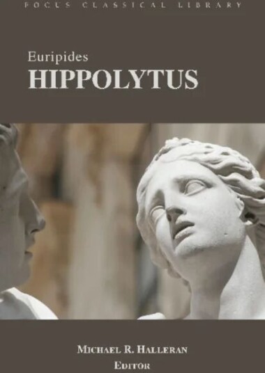 Hippolytus Av Euripides Hippolytus Av Euripides