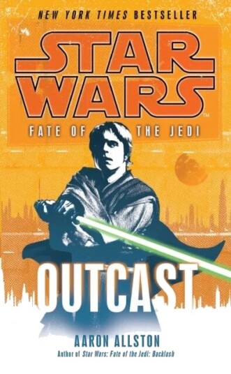 Star Wars: Fate Of The Jedi - Outcast Av Aaron Allston