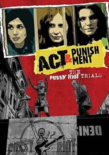 Act & Punishment: Pussy Riot Trials DVD