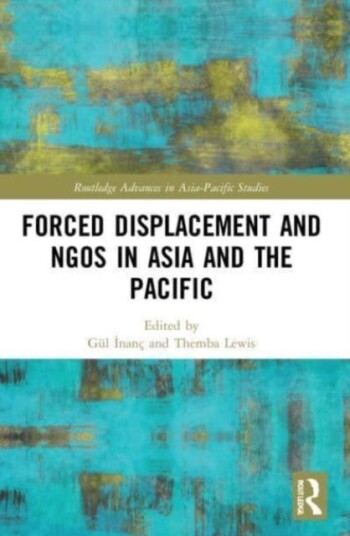 Forced Displacement And Ngos In Asia And The Pacific