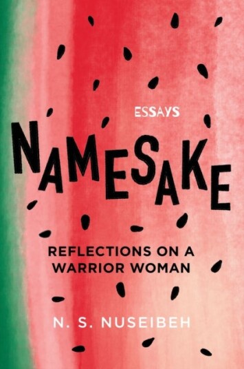 Namesake Reflections on A Warrior Woman Namesake Reflections on A Warrior Woman