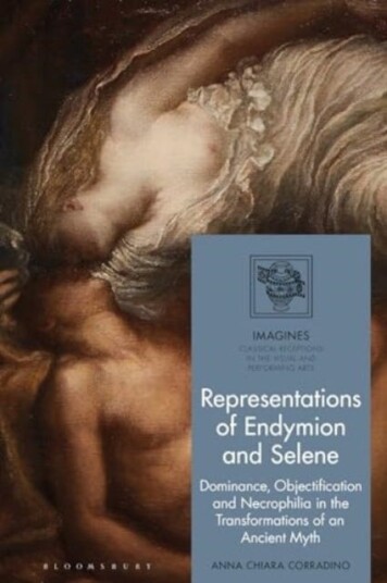 Representations of Endymion and Selene Dominance, Objectification and Necrophilia in the Transformations of an Ancient Myth