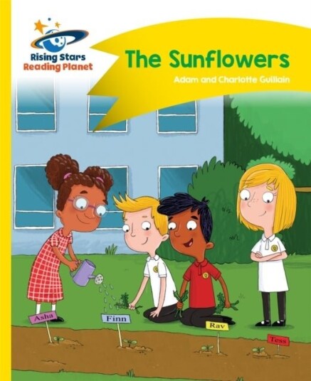 Reading Planet   The Sunflowers   Yellow: Comet Street Kids