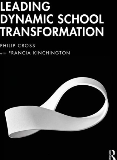 Leading Dynamic School Transformation Leading Dynamic School Transformation