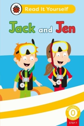 Jack and Jen Phonics Step 7: Read It Yourself Level 0 Beginner Reader Jack and Jen Phonics Step 7: Read It Yourself Level 0 Beginner Reader