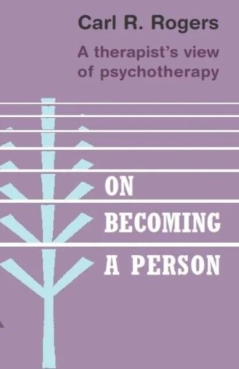 On Becoming A Person Av Carl Rogers On Becoming A Person Av Carl Rogers