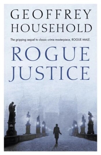 Rogue Justice Av Geoffrey Household
