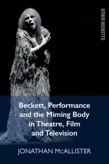 Beckett Performance and the Miming Body in Theatre Film and Television