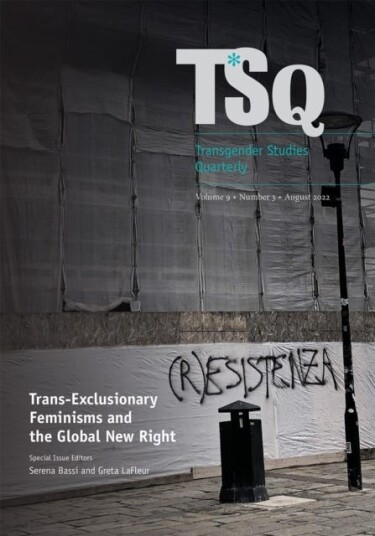 Trans-Exclusionary Feminisms And The Global New Right