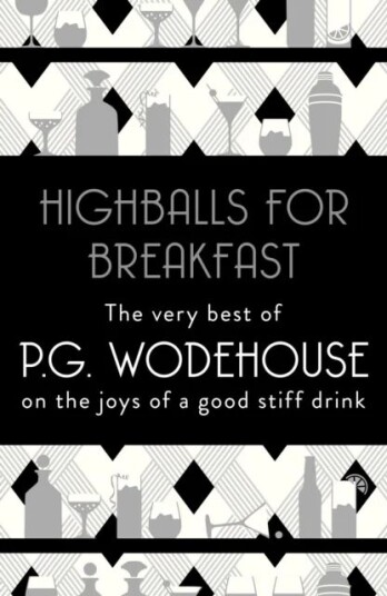 Highballs For Breakfast Av P.G. Wodehouse