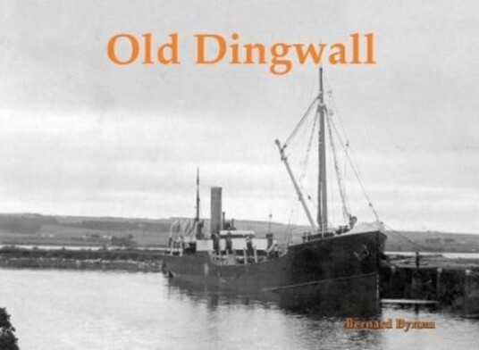 Old Dingwall Av Bernard Byrom Old Dingwall Av Bernard Byrom