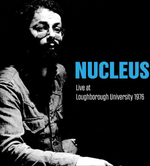 Nucleus Live At Loughborough University 1976 CD