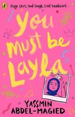 You Must Be Layla Av Yassmin Abdel-Magied