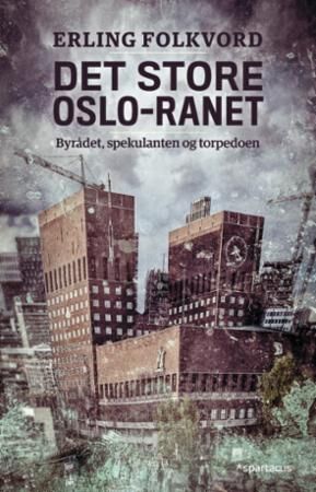 Det Store Oslo-Ranet Av Erling Folkvord